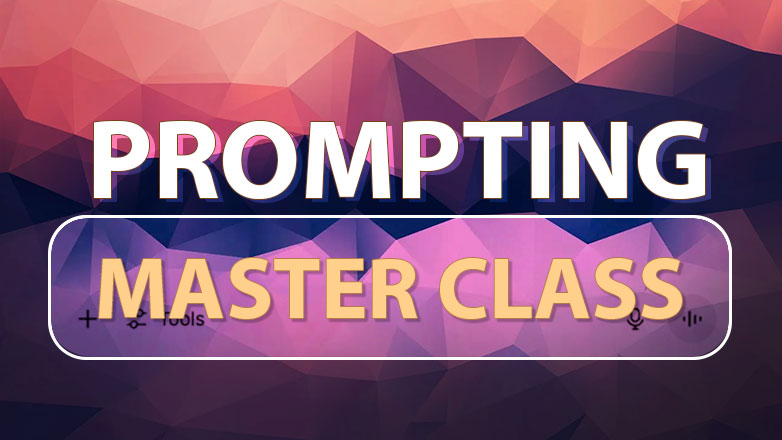 PromptingMASTERCLASS